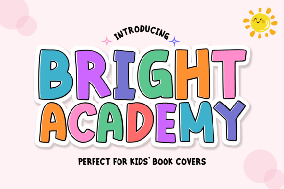 Bright Academy: A Playful Display Typeface for Digital Brands
