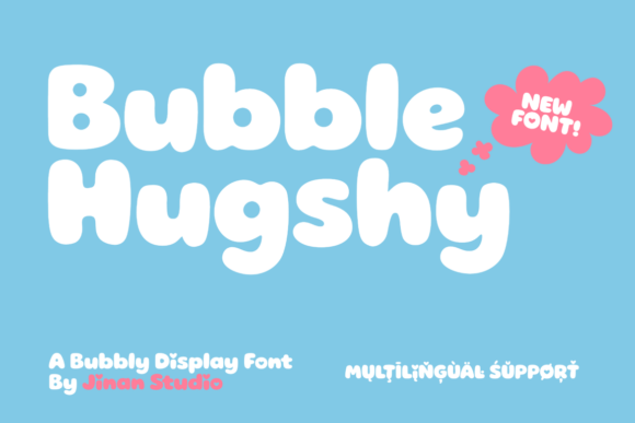 Bubble Hugshy: A Playful Display Font for Makers
