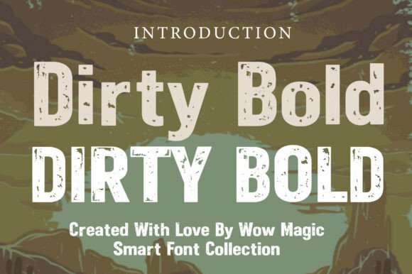 Dirty Bold: A Display Font That Screams Before You Scroll