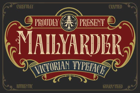 Mailyarder: A Victorian Display Font That Earns Its Place