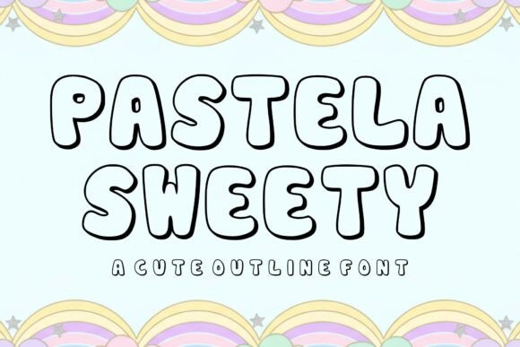 Pastela Sweety: A Playful Display Font That Lands Softly—But Sticks
