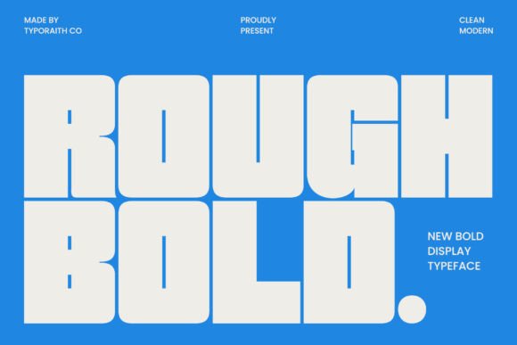 Rough Bold: A Display Typeface That Commands Attention