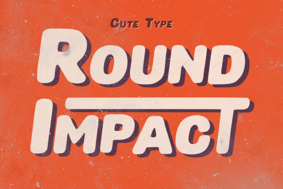 Round Impact: A Bold Rounded Font for Stronger Campaigns