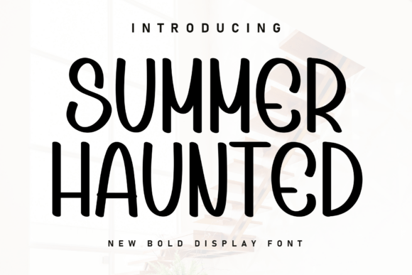 Summer Haunted: A Handwritten Typeface for Authentic Visual Storytelling