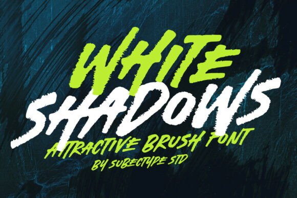 White Shadows: A Ready-for-Action Brush Font